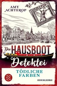 Produktbild: Die Hausboot-Detektei - T&ouml;dliche Farben