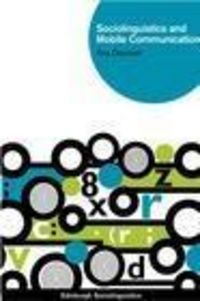 Produktbild: Sociolinguistics and Mobile Communication