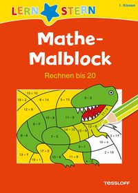 Bild vom Artikel Mathe-Malblock 1. Klasse. Rechnen bis 20 vom Autor Sabine Schwertführer