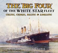 Produktbild: The 'Big Four' of the White Star Fleet