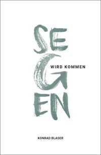 Produktbild: Segen wird kommen
