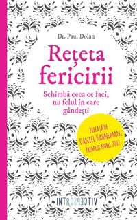 Produktbild: Re&iquest;eta fericirii. Schimba ceea ce faci, nu felul &icirc;n care g&acirc;nde&iquest;ti