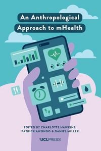 Produktbild: An Anthropological Approach to mHealth