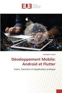 Produktbild: D&eacute;veloppement Mobile: Android et Flutter