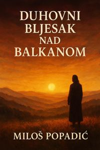 Produktbild: Duhovni bljesak nad Balkanom