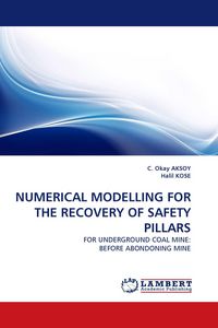 Produktbild: Numerical Modelling For The Recovery Of Safety Pillars