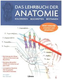 Bild vom Artikel Das Lehrbuch der Anatomie vom Autor Ph.D. Kurt H. Albertine