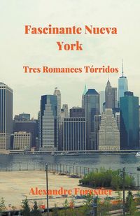 Produktbild: Fascinante Nueva York- Tres T&oacute;rridos Romances