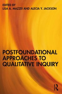 Produktbild: Postfoundational Approaches to Qualitative Inquiry