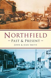 Produktbild: Smith, J: Northfield Past & Present