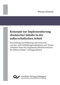 Produktbild: Konzepte zur Implementierung chemischer Inhalte in der au&szlig;erschulischen Arbeit