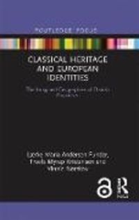 Produktbild: Andersen Funder, L: Classical Heritage and European Identiti