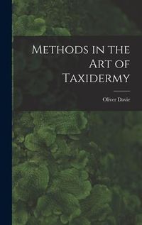 Produktbild: Methods in the art of Taxidermy