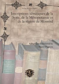 Produktbild: Inscriptions s&eacute;mitiques de la Syrie, de la M&eacute;sopotamie et de la r&eacute;gion de Mossoul