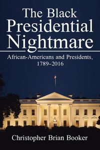 Produktbild: The Black Presidential Nightmare