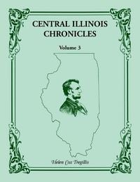 Produktbild: Central Illinois Chronicles, Volume 3