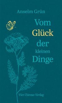 Produktbild: Vom Gl&uuml;ck der kleinen Dinge