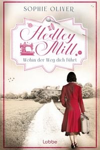 Produktbild: Hedley Mill - Wohin der Weg dich f&uuml;hrt