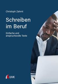 Bild vom Artikel Schreiben im Beruf vom Autor Christoph Zahrnt