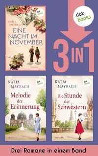 Produktbild: Eine Nacht im November, Melodie der Erinnerung & Die Stunde der Schwestern