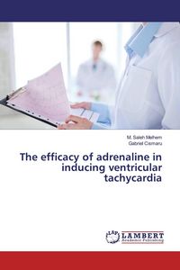 Produktbild: The efficacy of adrenaline in inducing ventricular tachycardia