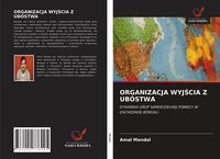 Produktbild: Organizacja Wyj&iquest;cia Z Ub&oacute;stwa