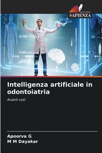 Produktbild: Intelligenza artificiale in odontoiatria