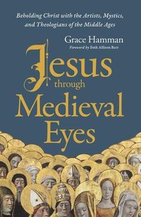 Produktbild: Jesus through Medieval Eyes