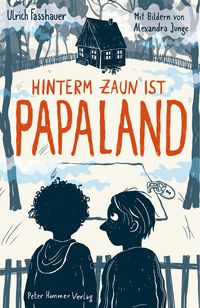 Produktbild: Hinterm Zaun ist Papaland