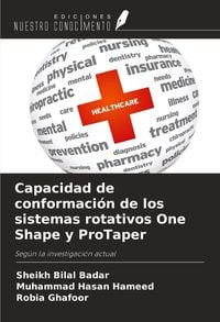 Produktbild: Capacidad de conformaci&oacute;n de los sistemas rotativos One Shape y ProTaper