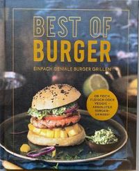 Bild vom Artikel Best of Burger. Einfach geniale Burger vom Autor 