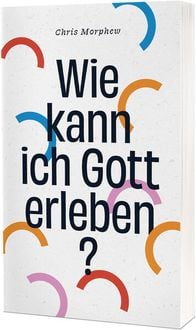 Produktbild: Wie kann ich Gott erleben?