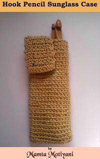 Produktbild: Hook Pencil Sunglasses Case Crochet Pattern