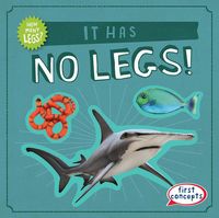 Produktbild: Nagle, F: It Has No Legs!