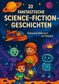 Produktbild: 20 fantastische Science-Fiction-Geschichten