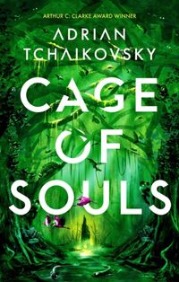 Bild vom Artikel Cage of Souls vom Autor Adrian Tchaikovsky