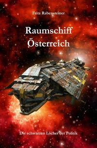 Bild vom Artikel Raumschiff Österreich vom Autor Fritz Rabensteiner