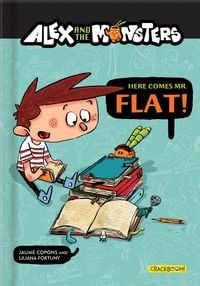 Produktbild: Graphic Novel: Alex and the Monsters - Here Comes Mr. Flat! Funny Comic Book Adventure for Kids Ages 6-10 Book 1 in the Alex and the Monsters Series