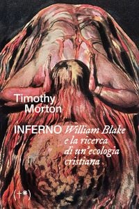 Produktbild: Inferno. William Blake e la ricerca di un'ecologia cristiana