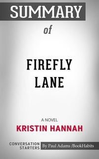 Bild vom Artikel Summary of Firefly Lane vom Autor Paul Adams