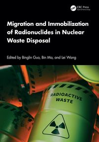 Produktbild: Migration and Immobilization of Radionuclides in Nuclear Waste Disposal