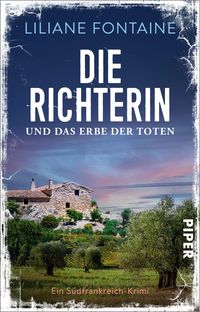 Bild vom Artikel Die Richterin und das Erbe der Toten vom Autor Liliane Fontaine