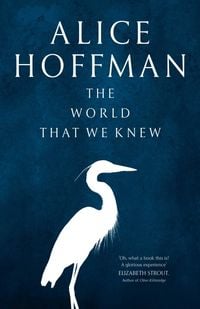 Produktbild: Hoffman, A: The World That We Knew