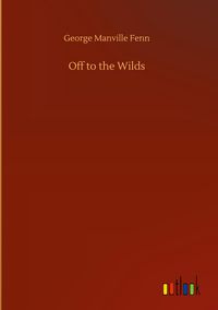 Produktbild: Off to the Wilds