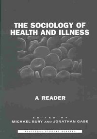 Produktbild: The Sociology of Health and Illness: A Reader