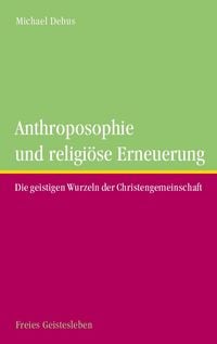 Produktbild: Anthroposophie und relig&ouml;se Erneuerung