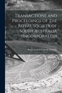 Produktbild: Transactions and Proceedings of the Royal Society of South Australia (Incorporated); v. 42 1918