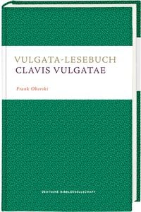 Produktbild: Vulgata-Lesebuch. Clavis Vulgatae