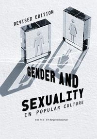 Produktbild: Gender and Sexuality in Popular Culture (Revised Edition)