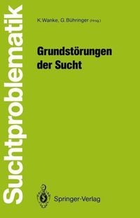 Produktbild: Grundst&ouml;rungen der Sucht